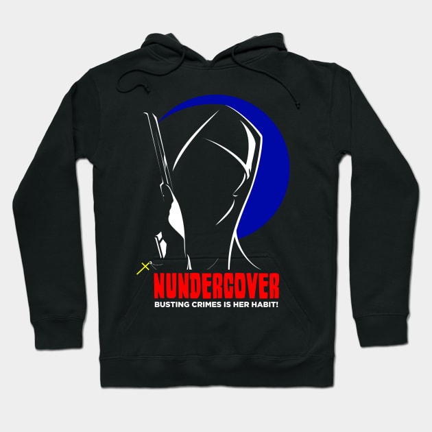 Nundercover Hoodie by How Did This Get Made?